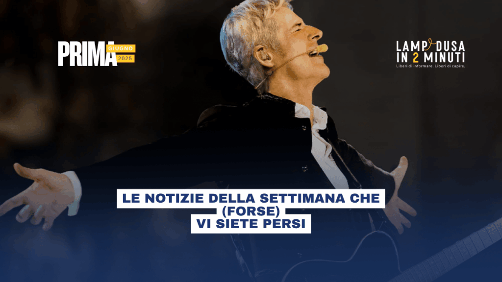 LE NOTIZIE DELLA SETTIMANA CHE (FORSE) VI SIETE PERSI